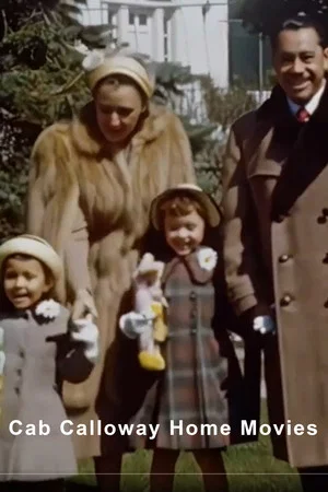 Постер: Cab Calloway Home Movies