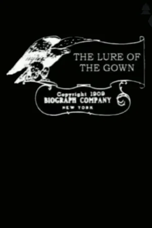 Постер: The Lure of the Gown