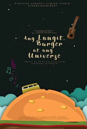 Постер: Ang Langit, Burger at ang Universe