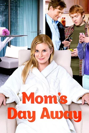 Постер: Mom's Day Away