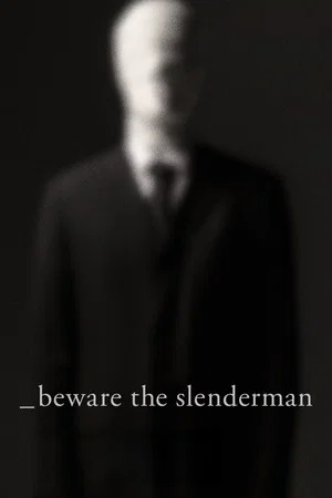 Постер: Beware the Slenderman