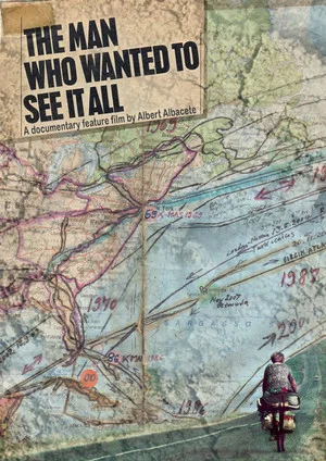 Постер: The Man Who Wanted to See It All
