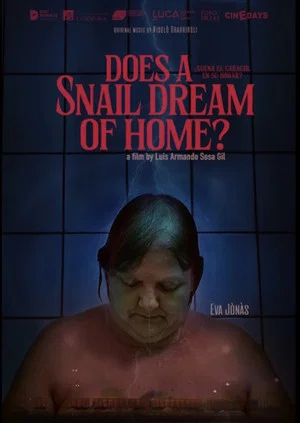 Постер: Does a Snail Dream of Home?