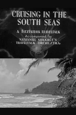 Постер: Cruising in the South Seas