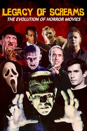 Постер: Legacy of Screams: The Evolution of Horror Movies