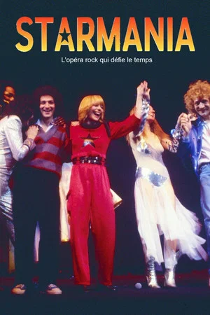 Постер: Starmania, l'opéra rock qui défie le temps