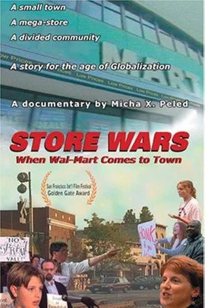 Постер: Store Wars: When Wal-Mart Comes to Town