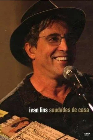 Постер: Ivan Lins – Saudades De Casa