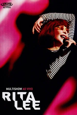 Постер: Multishow ao Vivo: Rita Lee