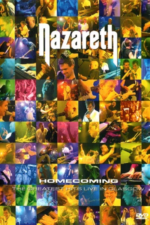Постер: Nazareth - Homecoming - The Greatest Hits Live in Glasgow