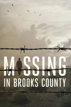 Постер: Missing in Brooks County