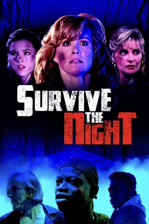 Постер: Survive The Night