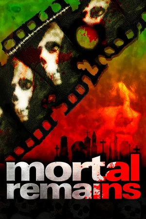 Постер: Mortal Remains