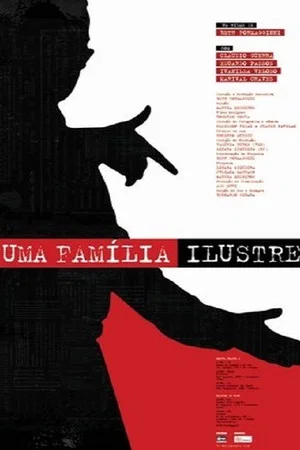 Постер: Uma Família Ilustre