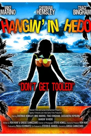 Постер: Hangin' in Hedo