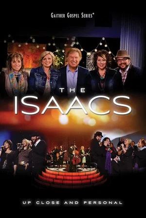 Постер: The Isaacs: Up Close and Personal