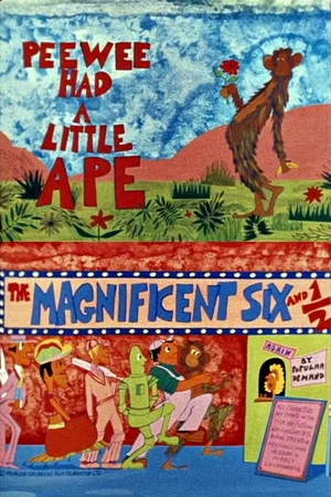 Постер: The Magnificent Six and ½: Peewee Had a Little Ape