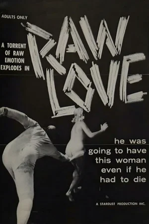 Постер: Raw Love