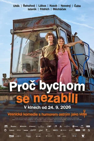 Постер: Proč bychom se nezabili