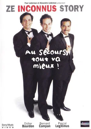 Постер: Les Inconnus - Au secours… Tout va mieux !