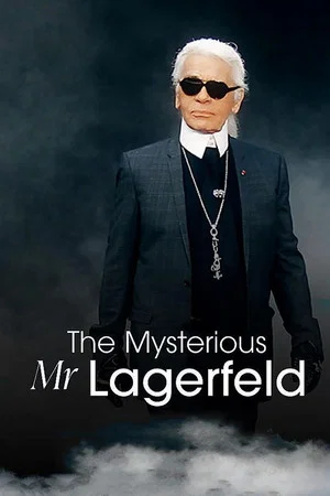 Постер: The Mysterious Mr. Lagerfeld