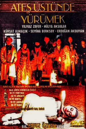 Постер: Ateş Üstünde Yürümek