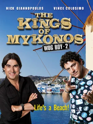 Постер: Wog Boy 2: The Kings of Mykonos