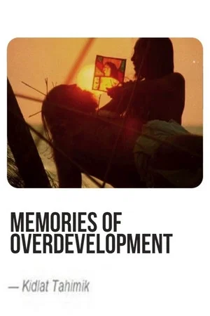 Постер: Memories of Overdevelopment