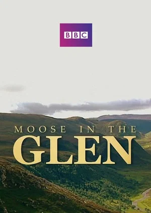 Постер: Moose in the Glen