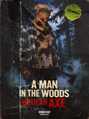 Постер: A Man in the Woods with an Axe