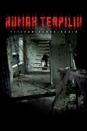 Постер: Rumah Terpilih: Titipan Benda Ghaib