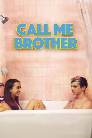 Постер: Call Me Brother