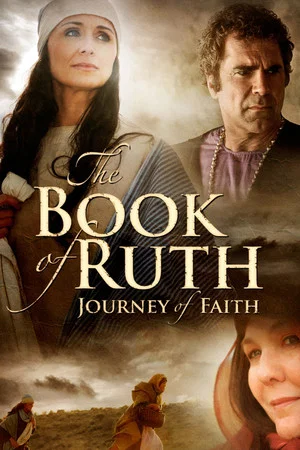 Постер: The Book of Ruth: Journey of Faith