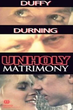 Постер: Unholy Matrimony