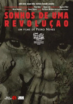 Постер: Sonhos de uma Revolução
