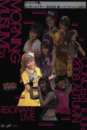 Постер: Morning Musume. 2008 Autumn Solo Niigaki Risa ~Resonant LIVE~