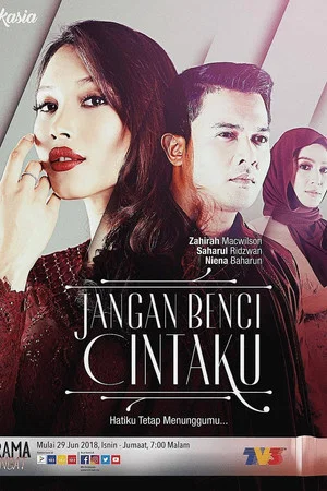 Постер: Jangan Benci Cintaku