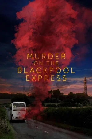 Постер: Murder on the Blackpool Express