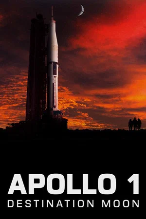 Постер: Apollo 1: Destination Moon