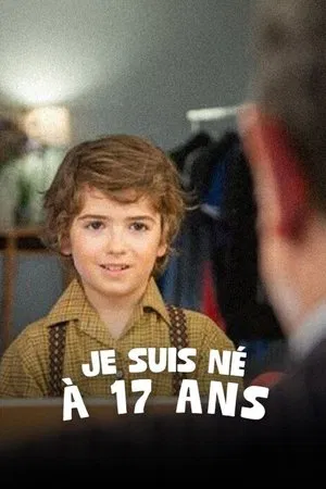 Постер: Je suis né à 17 ans
