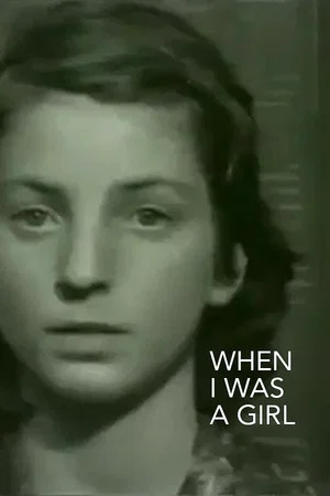 Постер: When I Was a Girl