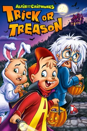 Постер: Alvin and the Chipmunks: Trick or Treason