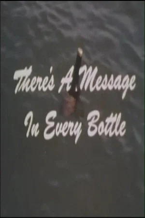 Постер: There's A Message In Every Bottle