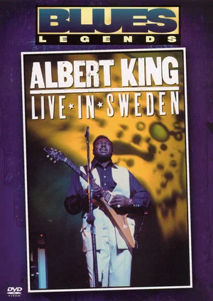 Постер: Albert King: Live in Sweden 1980