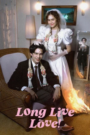 Постер: Long Live Love!
