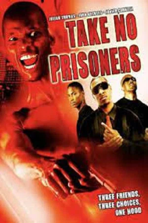 Постер: Take No Prisoners