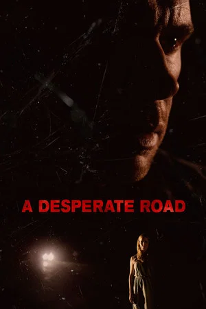Постер: A Desperate Road