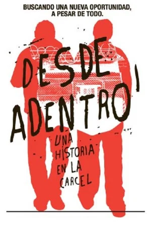 Постер: Desde adentro