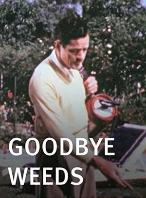 Постер: Goodbye, Weeds