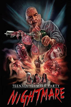 Постер: Teenage Slumber Party Nightmare